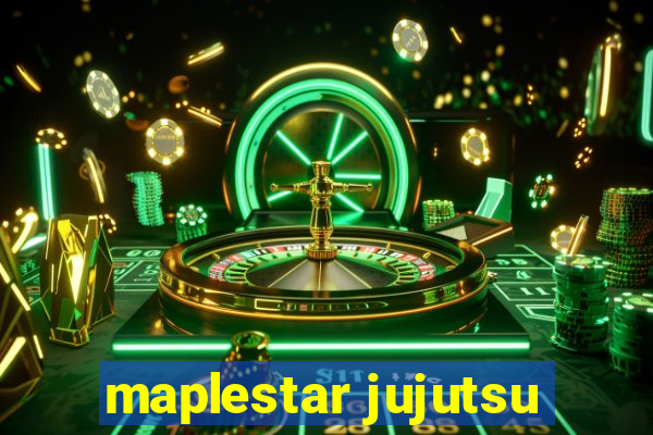 maplestar jujutsu